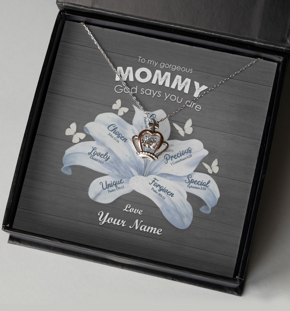 Mom Necklace To My Gorgeous Mommy God Says You Are Custom Crown Necklace
